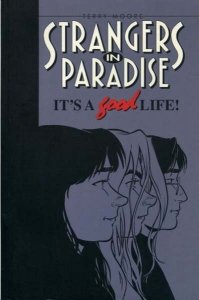 Strangers in Paradise (1994 series) It's a Good Life TPB #1, NM (Stock p...