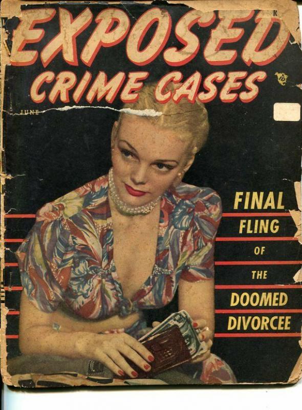 EXPOSED CRIME CASES #2 JUNE 1948-SPICY-MURDER-KIDNAP-ROBERRY-poor P