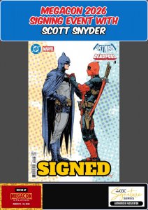 BATMAN DEADPOOL #1 QUITELY MEGACON 2026 SCOTT SNYDER SIGNED W/COA PRESALE NM