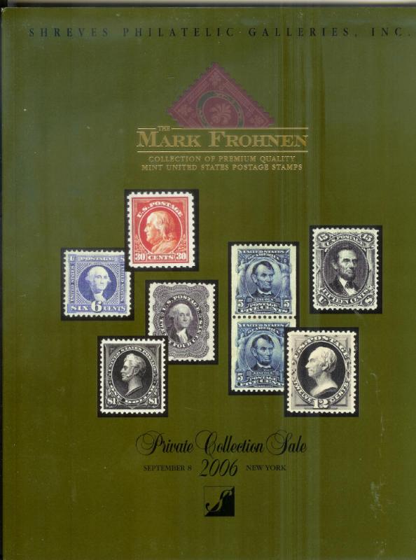 The Mark Frohnen Collection of U.S. Stamps - Shreves