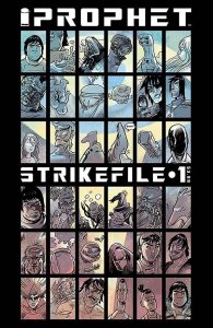 Prophet Strikefile (2014) #1 NM Joseph Bergin III Cover Image Comics