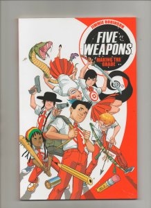 Five Weapons: Making The Grade - Vol 1 TPB - (Grade 9.2) 2013