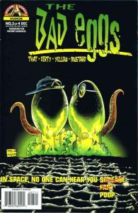 Bad Eggs, The #7 FN ; Acclaim | That Dirty Yellow Mustard 3 Alien TrIbute