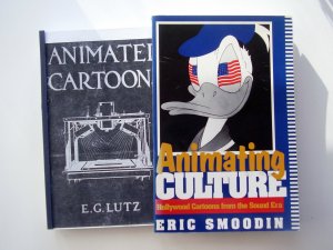 Animating Culture: Hollywood Cartoons And Gift Animated Cartoons by EG Lutz