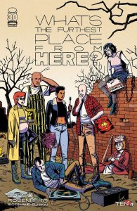 What's the Furthest Place From Here? #10B VF/NM ; Image | Matthew Rosenberg