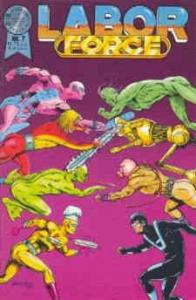 Labor Force #7 FN ; Blackthorne | Penultimate Issue