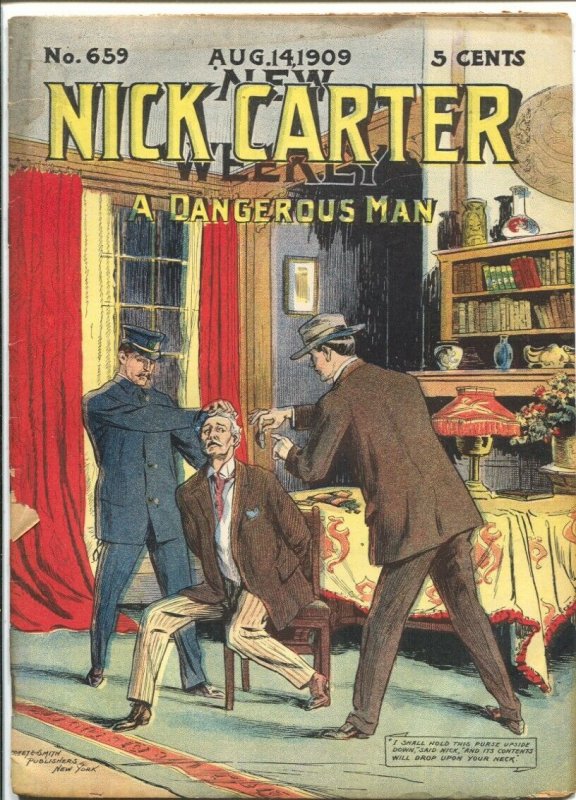 Nick Carter Weekly #659 8/14/1909-pulp mystery & crime-A Dangerous Man-VG