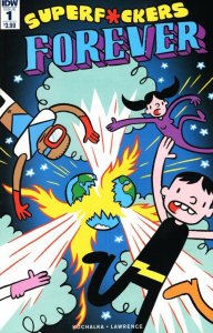 Super F*ckers Forever #1 (Of 5) Comic Book 2016 - IDW
