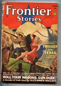 FRONTIER STORIES --SUMMER 1951--GEORGE GROSS COVER ART--PULP MAGAZINE