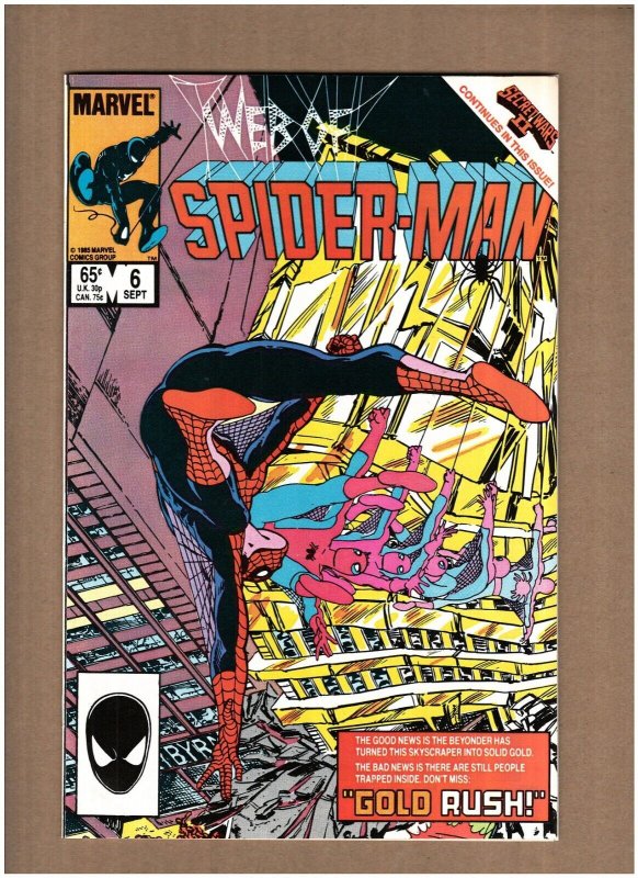 Web of Spider-man #6 Marvel Comics 1985 Secret Wars II VF+ 8.5