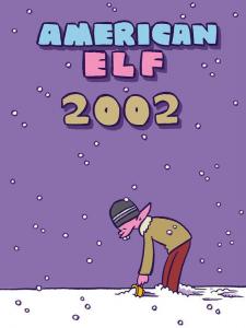 American Elf: 2002