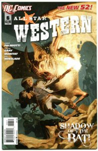 ALL STAR WESTERN #6, NM, Jonah Hex in Gotham, Barbary Ghost,2011,more in store