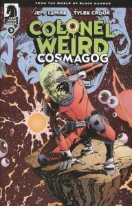Colonel Weird Cosmagog #3 2020 McCrea & Spicer Cover  BDark Horse Comics H02