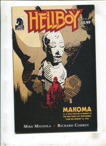 Hellboy  #1- Makoma-  MIgnola/ Corben (9.2) 2006