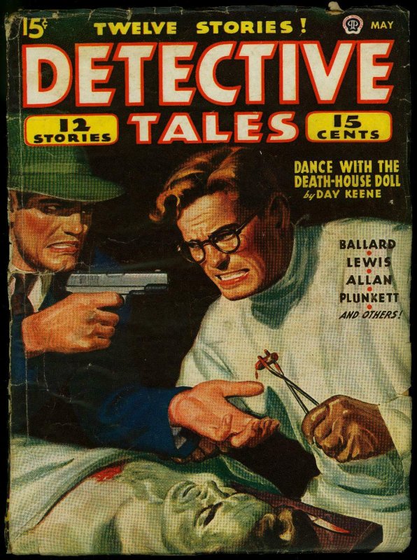 Detective Tales Pulp May 1945- wild surgery cover- Day Keene- Ballard VG