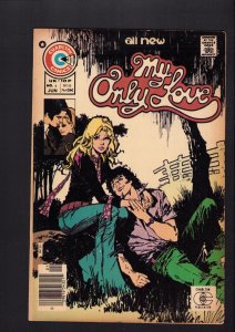 My Only Love #6 - JORGE RADIA ROMERO COVER! (6.0/6.5) 1976