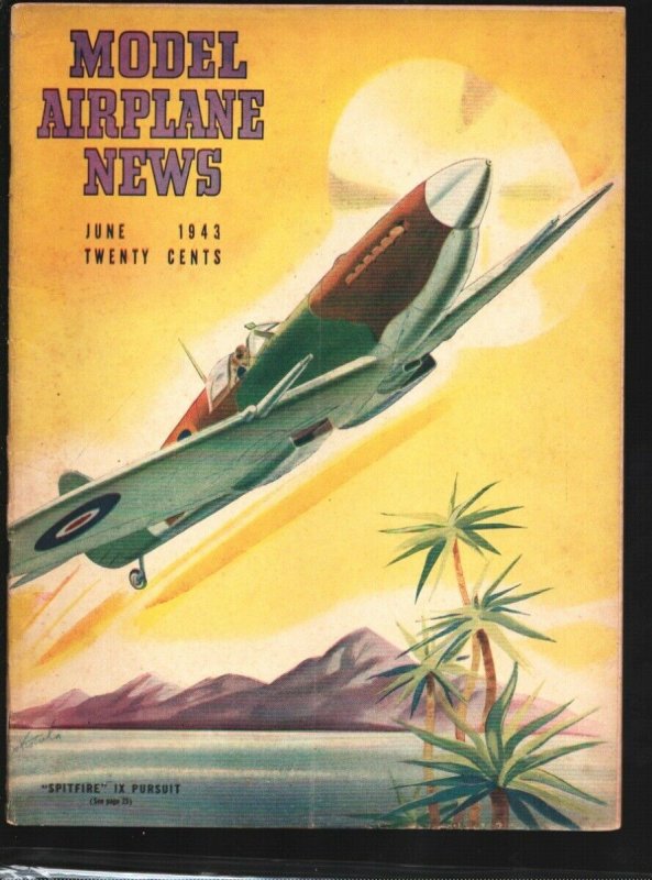 Model Airplane News 6/1943-Spitfire IX Pursuit cover by Josef Kotula-Model pl...