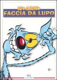 Lupo Alberto: Faccia da Lupo