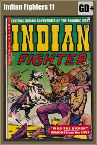 Indian Fighters 11 (1952) GD+ Golden Age Youthful comic