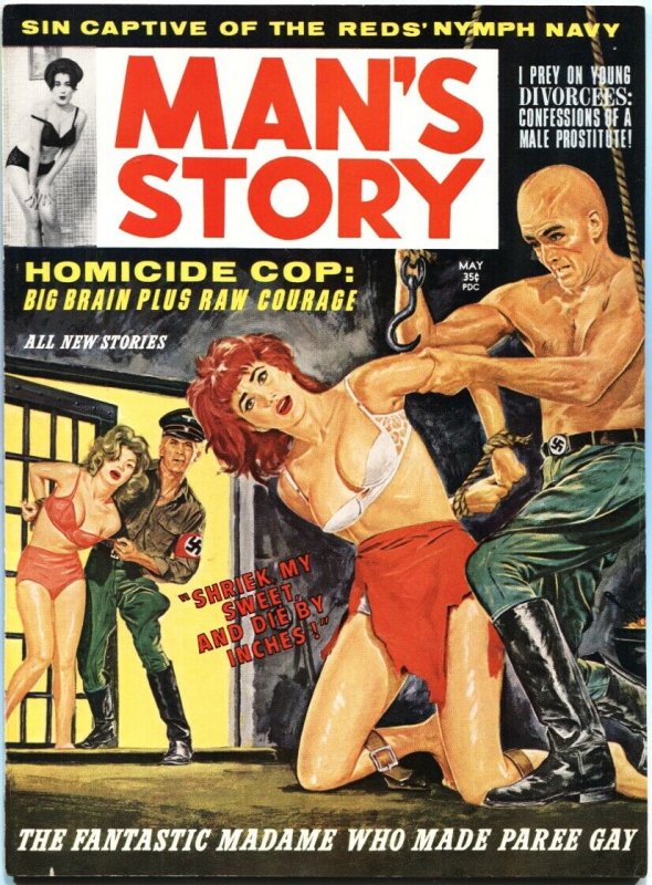 MAN’S STORY-MAY-1963-NAZI BONDAGE-WEIRD MENACE-HORROR-PULP-CHEESECAKE