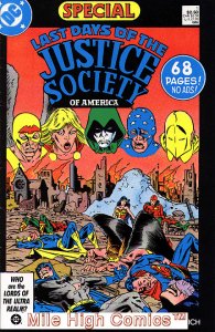 LAST DAYS OF THE JUSTICE SOCIETY OF AMERICA SPECIAL (1986 Series) #1 Fine