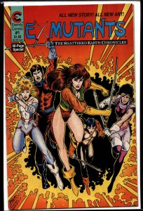 Ex-Mutants: The Shattered Earth Chronicles #1 (1988) Ex-Mutants