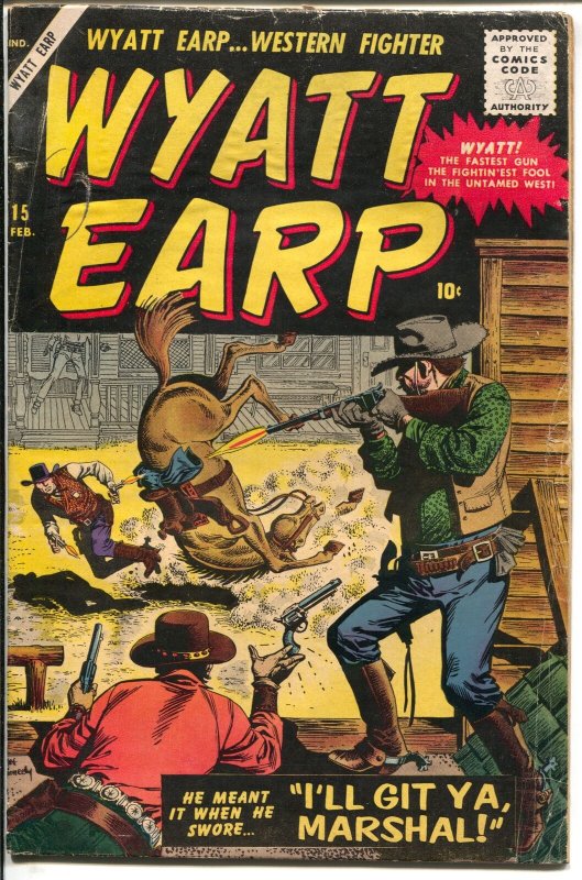 Wyatt Earp #15 1958-Atlas-Joe Maneely cover art-Dick Ayers-G+