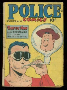 POLICE COMICS #48 1945--PLASTIC MAN--JACK COLE--SPIRIT- VG 