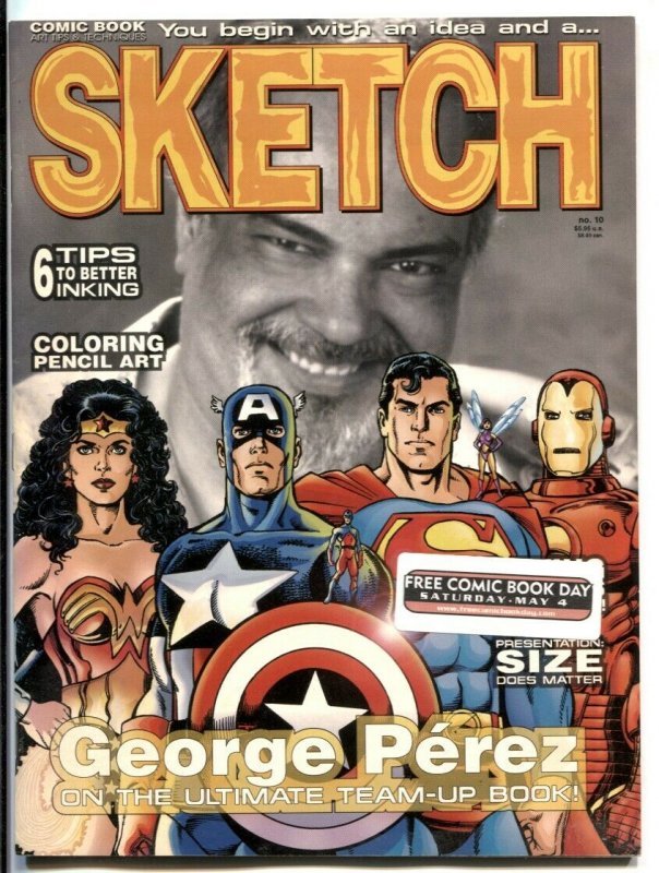 Sketch Magazine #10- GEORGE PEREZ INTERVIEW