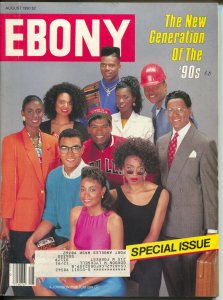 Ebony 8/1990-New Generation of The 90's Special Issue-Civil Rights-FN