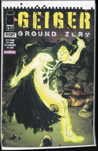 Geiger: Ground Zero #2 (2023) Geiger