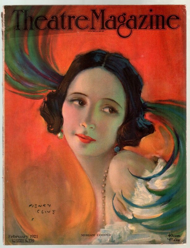 Theatre 2/1921-Miriam Cooper cover-Lionel Atwill-Ina Claire-Henry Clive-VG-