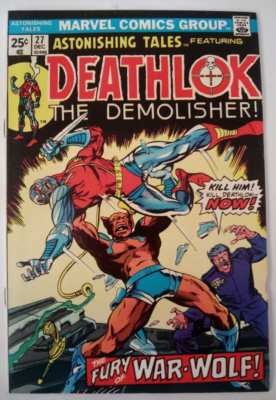 Astonishing Tales #27 DEATHLOK THE DEMOLISHER !!!