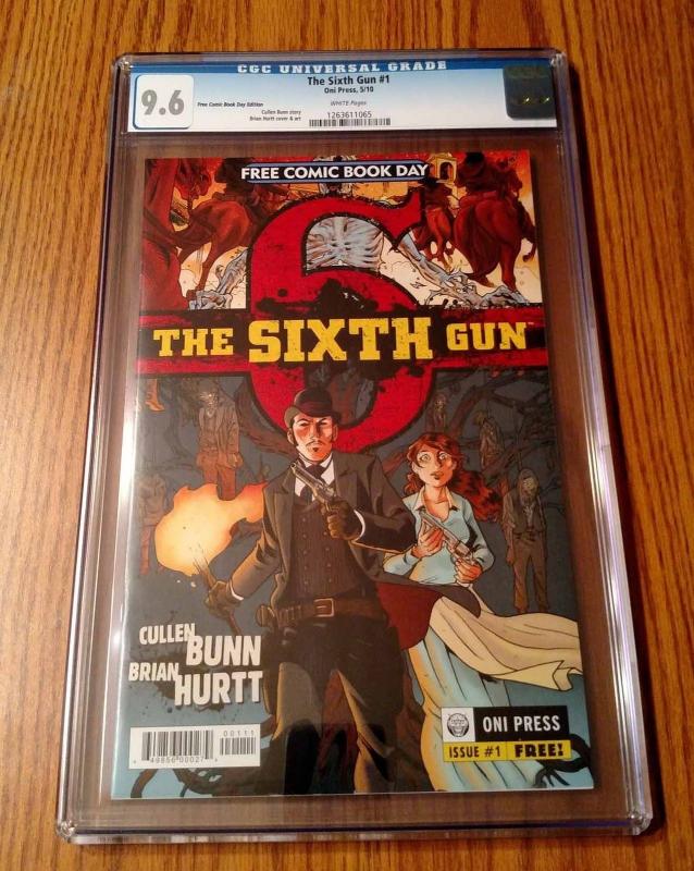 Sixth Gun #1 CGC 9.6 oni press - cullen bunn - brian hurtt - fcbd - white pages