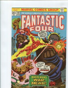 FANTASTIC FOUR #137 (6.5) MEDUSA!! WAR-HEAD!! RUMBLE ON PLANET 3!! 1973