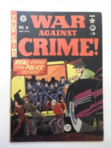 War Against Crime! #8 (1949) VG+ Condition 1 in spine split, ink fc