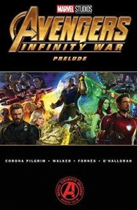 MARVEL'S AVENGERS INFINITY WAR PRELUDE TP - MARVEL COMICS - 2018