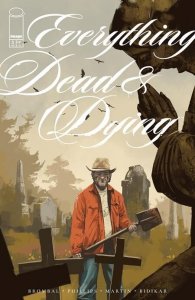 Everything Dead & Dying #5 (of 5) Comic Book 2026 - Image