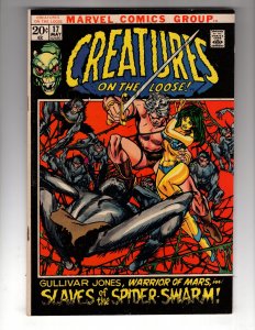 Creatures on the Loose #17 (1972) SLAVES OF THE SPIDER-SWARM! / ID#22