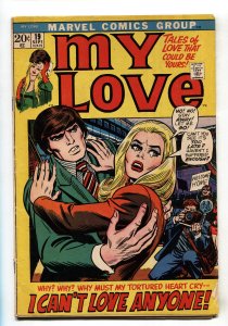 My Love #19 comic book 1972-Marvel-romantic tension cover-John Buscema-Romita