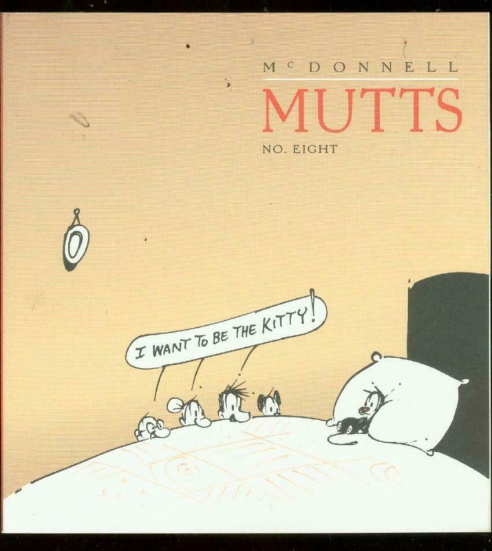 MUTTS VOL 8 TRADE PAPERBACK-MCDONNELL-WANT TO BE KITTY VF/NM