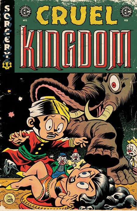 Cruel Kingdom #2 Cover A, B, or C (Pick a Variant) Bagged & Boarded (EC Comics)