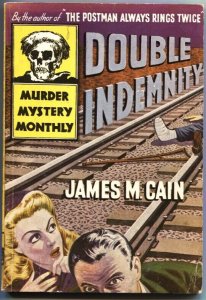 MURDER MYSTERY MONTHLY #16-DOUBLE INDEMNITY-JAMES M CAIN-1943-PULP CRIME