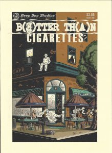 Better Than Cigarettes #1 FN ; Deep Sea