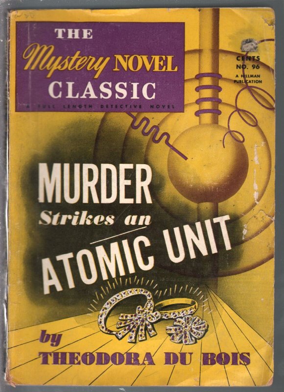 Murder Strikes an Atomic Unit #96 1940's-Theodore Du Bois-horror-VG