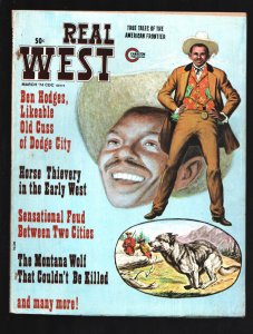 Real West 4/1974-Charlton-Did Custer Really Have It Coming?-Horse Thievery-Li...