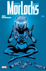 MORLOCKS #4 MARVEL COMICS NM.