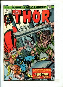 THE MIGHTY THOR #231 - A SPECTRE FROM THE PAST (3.0) 1974