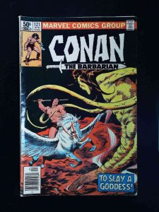 CONAN THE BARBARIAN #121  MARVEL COMICS 1981 FN- NEWSSTAND