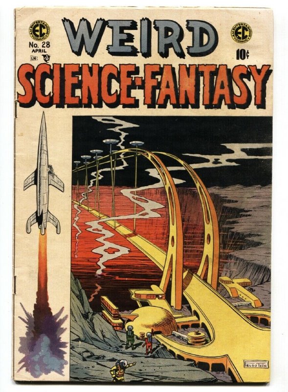 Weird Science-Fantasy #28 1954-Feldstein- Wood-EC Comics VG 